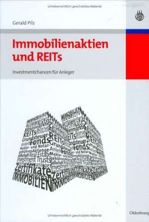 Immobilienaktien und REITs: Investmentchancen für Anleger de Gerald Pilz