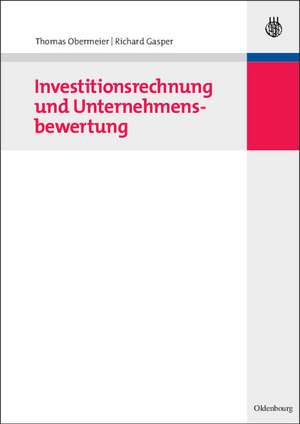 Investitionsrechnung und Unternehmensbewertung de Thomas Obermeier