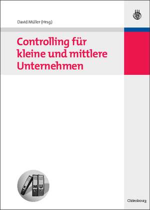 Controlling für kleine und mittlere Unternehmen de David Müller