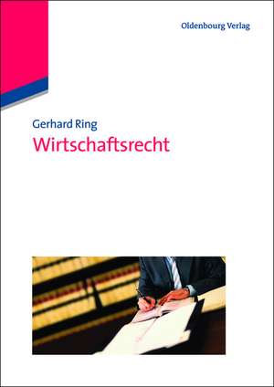 Wirtschaftsrecht de Gerhard Ring