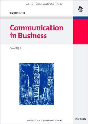 Communication in Business de Birgit Pawelzik