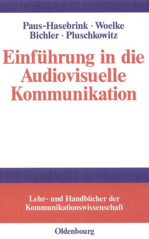 Einführung in die Audiovisuelle Kommunikation de Ingrid Paus-Hasebrink