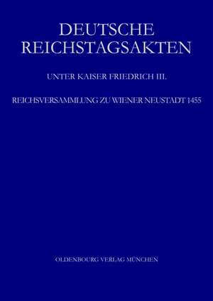 Reichsversammlung zu Wiener Neustadt 1455 de Gabriele Annas