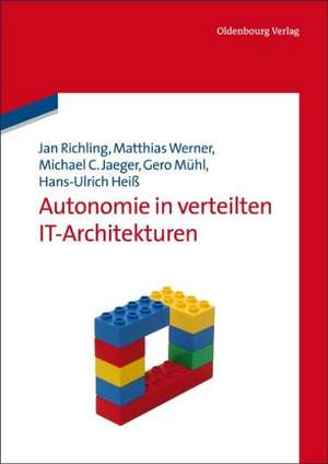 Autonomie in verteilten IT-Architekturen de Jan Richling