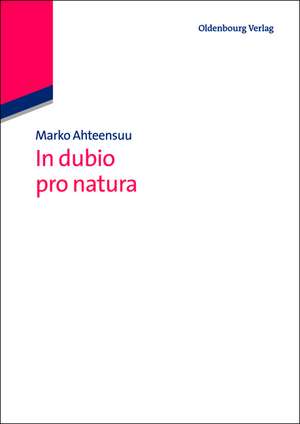 In dubio pro natura de Marko Ahteensuu