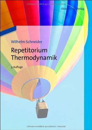 Repetitorium Thermodynamik de Wilhelm Schneider