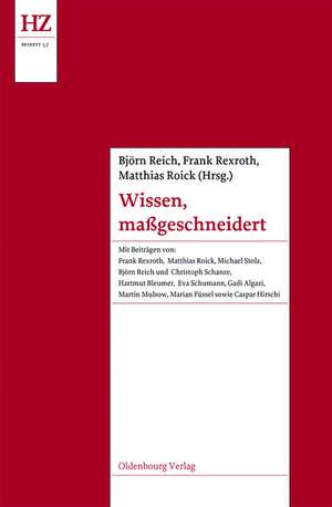 Wissen, maßgeschneidert: Experten und Expertenkulturen im Europa der Vormoderne de Björn Reich