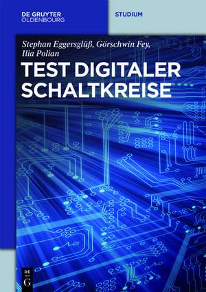 Test digitaler Schaltkreise de Stephan Eggersglüß