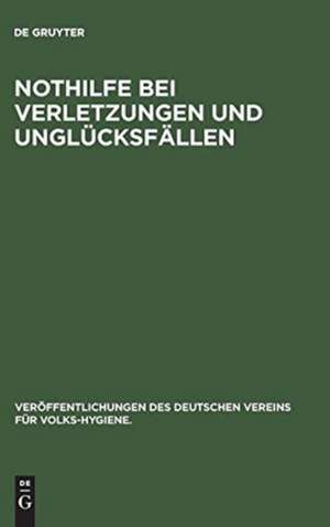 Nothilfe bei Verletzungen und Unglücksfällen de Oldenbourg