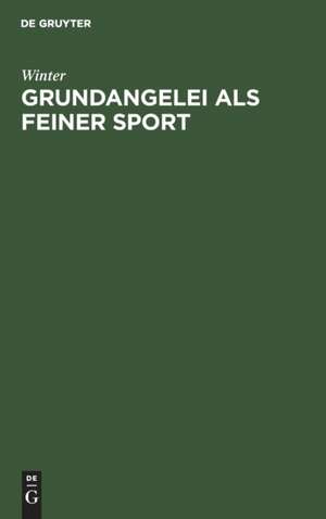 Grundangelei als feiner Sport de Winter