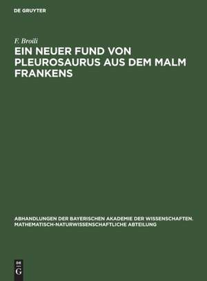 Ein neuer Fund von Pleurosaurus aus dem Malm Frankens de F. Broili