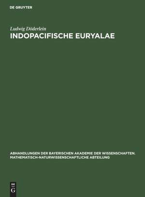 Indopacifische Euryalae de Ludwig Döderlein