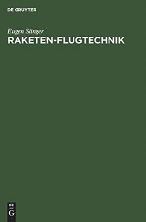 Raketen-Flugtechnik de Eugen Sänger