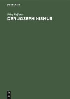 Der Josephinismus de Fritz Valjavec