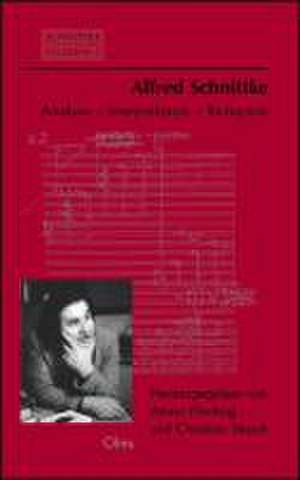 Alfred Schnittke - Analyse, Interpretation, Rezeption de Christian Storch