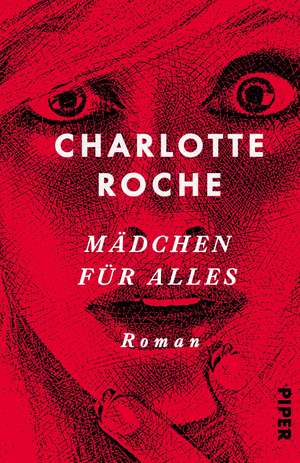 Mädchen für alles de Charlotte Roche