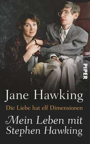 Die Liebe hat elf Dimensionen de Jane Hawking