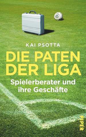 Die Paten der Liga de Kai Psotta