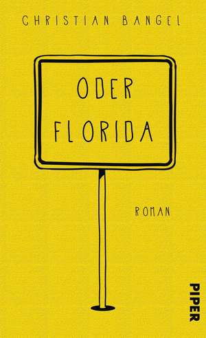 Oder Florida de Christian Bangel