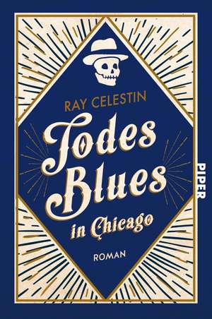 Todesblues in Chicago de Ray Celestin