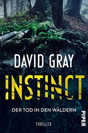 Instinct - Der Tod in den Wäldern de David Gray