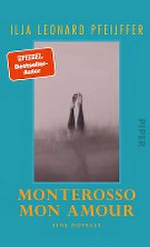 Monterosso mon amour de Ilja Leonard Pfeijffer