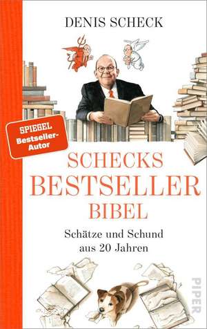 Schecks Bestsellerbibel de Denis Scheck