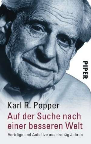 Auf der Suche nach einer besseren Welt de Karl R. Popper