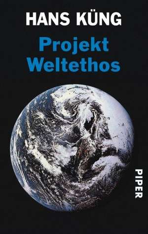 Projekt Weltethos de Hans Küng