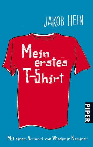 Mein erstes T-Shirt de Jakob Hein