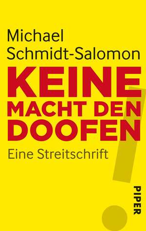 Keine Macht den Doofen de Michael Schmidt-Salomon