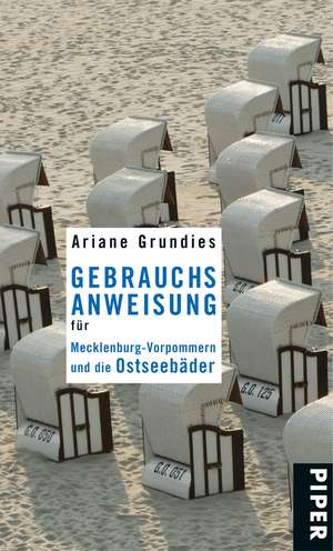 Gebrauchsanweisung für Mecklenburg-Vorpommern und die Ostseebäder de Ariane Grundies