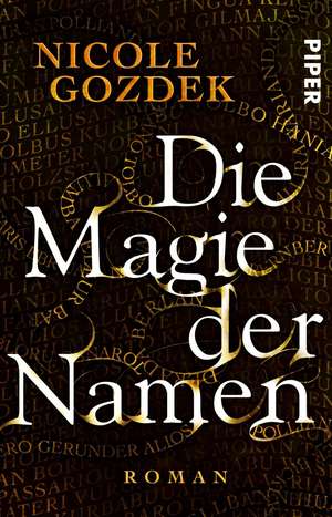 Die Magie der Namen de Nicole Gozdek