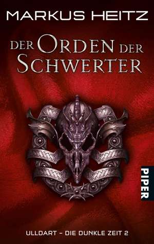 Der Orden der Schwerter de Markus Heitz