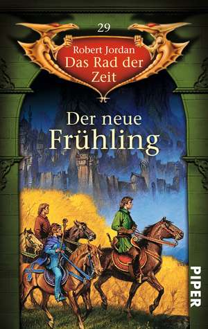 Das Rad der Zeit 29. Der neue Frühling de Robert Jordan