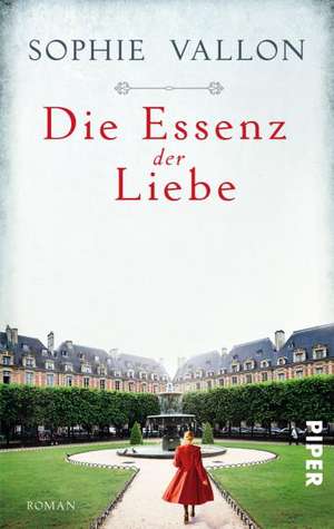 Die Essenz der Liebe de Sophie Vallon