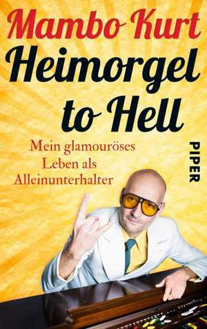 Heimorgel to Hell de Mambo Kurt