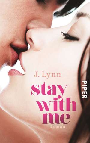 Stay with Me de J. Lynn