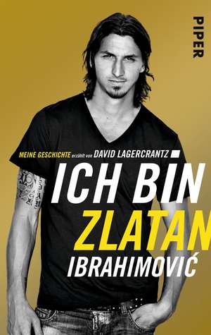 Ich bin Zlatan de Zlatan Ibrahimovic