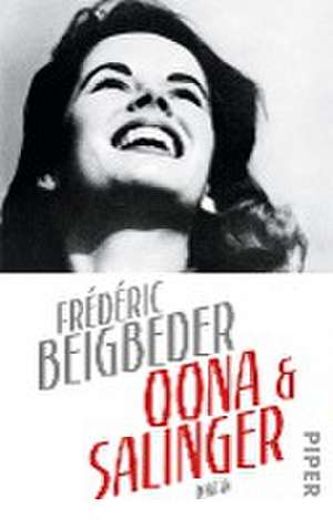 Oona und Salinger de Frédéric Beigbeder