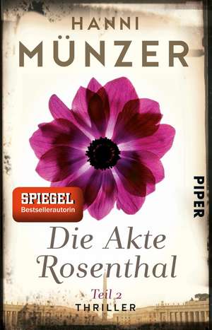 Die Akte Rosenthal 02 de Hanni Münzer