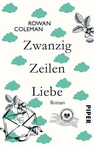 Zwanzig Zeilen Liebe de Rowan Coleman