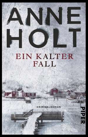 Ein kalter Fall de Anne Holt