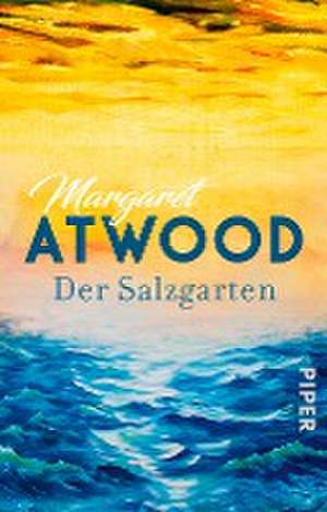 Der Salzgarten de Margaret Atwood