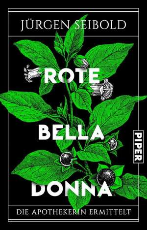 Seibold, J: Rote Belladonna