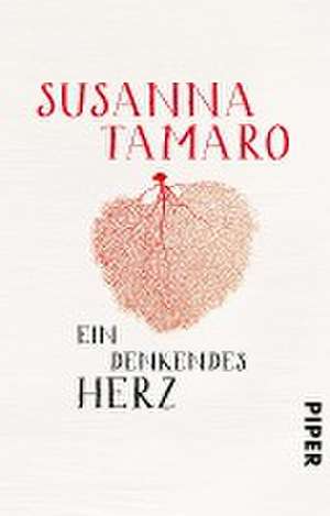 Ein denkendes Herz de Susanna Tamaro