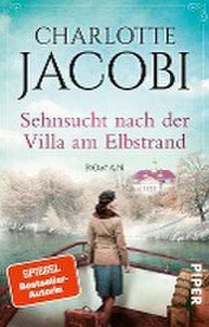 Sehnsucht nach der Villa am Elbstrand de Charlotte Jacobi