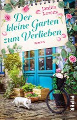 Der kleine Garten zum Verlieben de Janina Lorenz