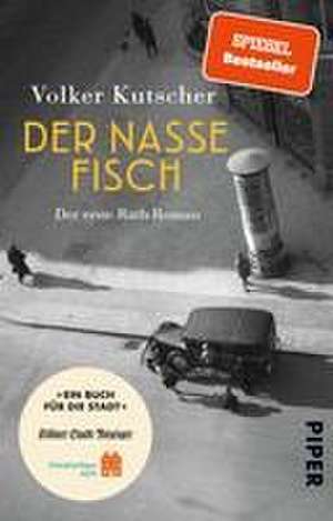 Der nasse Fisch (Sonderausgabe Ein Buch für die Stadt Köln 2023) de Volker Kutscher