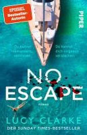 No Escape de Lucy Clarke